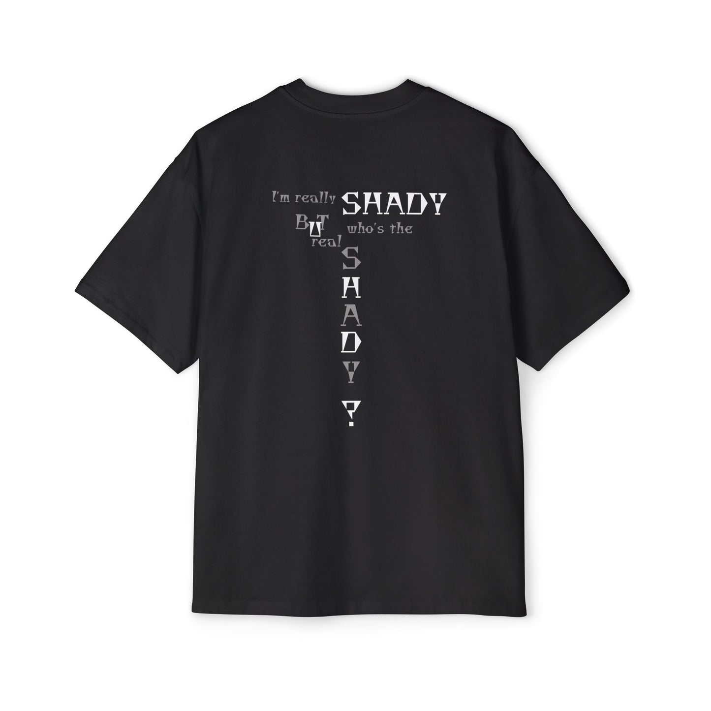 Really Shady | Oversized Tee