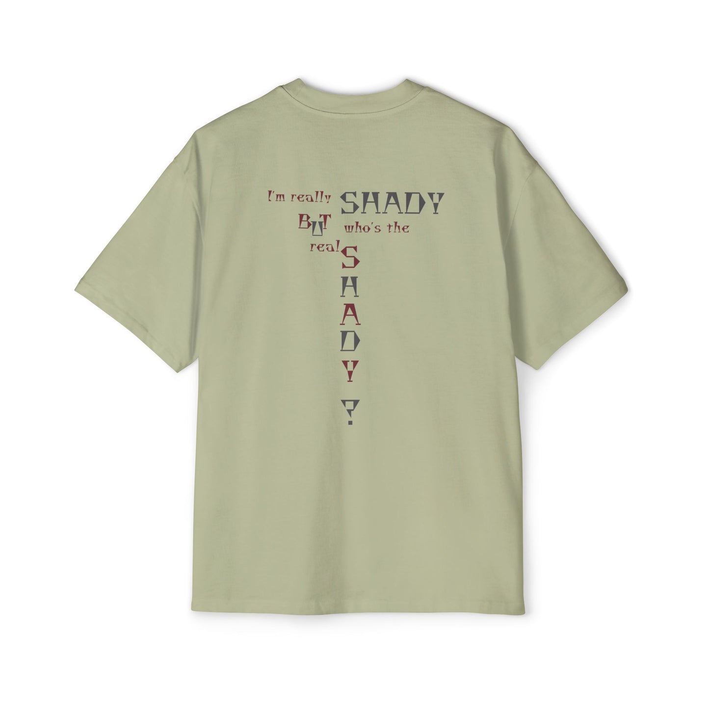 Really Shady | Oversized Tee