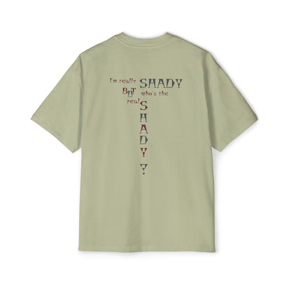 Really Shady | Oversized Tee